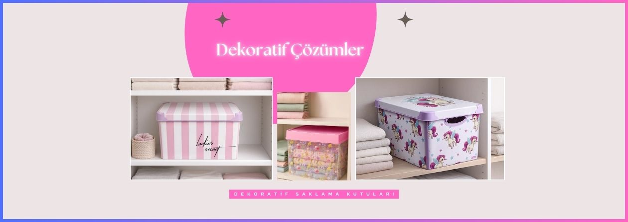 Dekoratif Saklama Kutuları